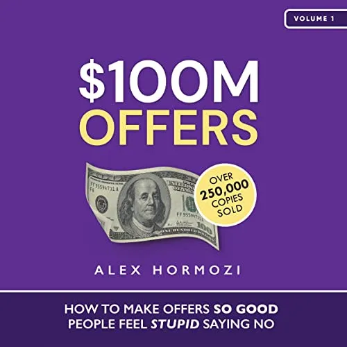 100M Offers by Alex Hormozi