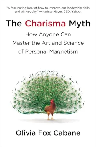 The Charisma Myth by Olivia Fox Cabane